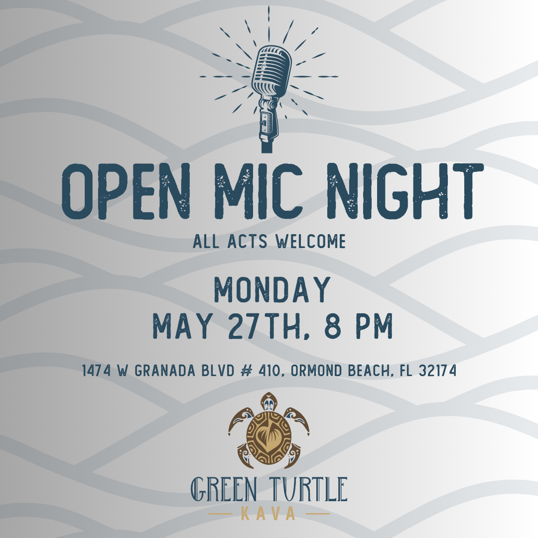 open mic night green turtle kava - kava and kratom tea