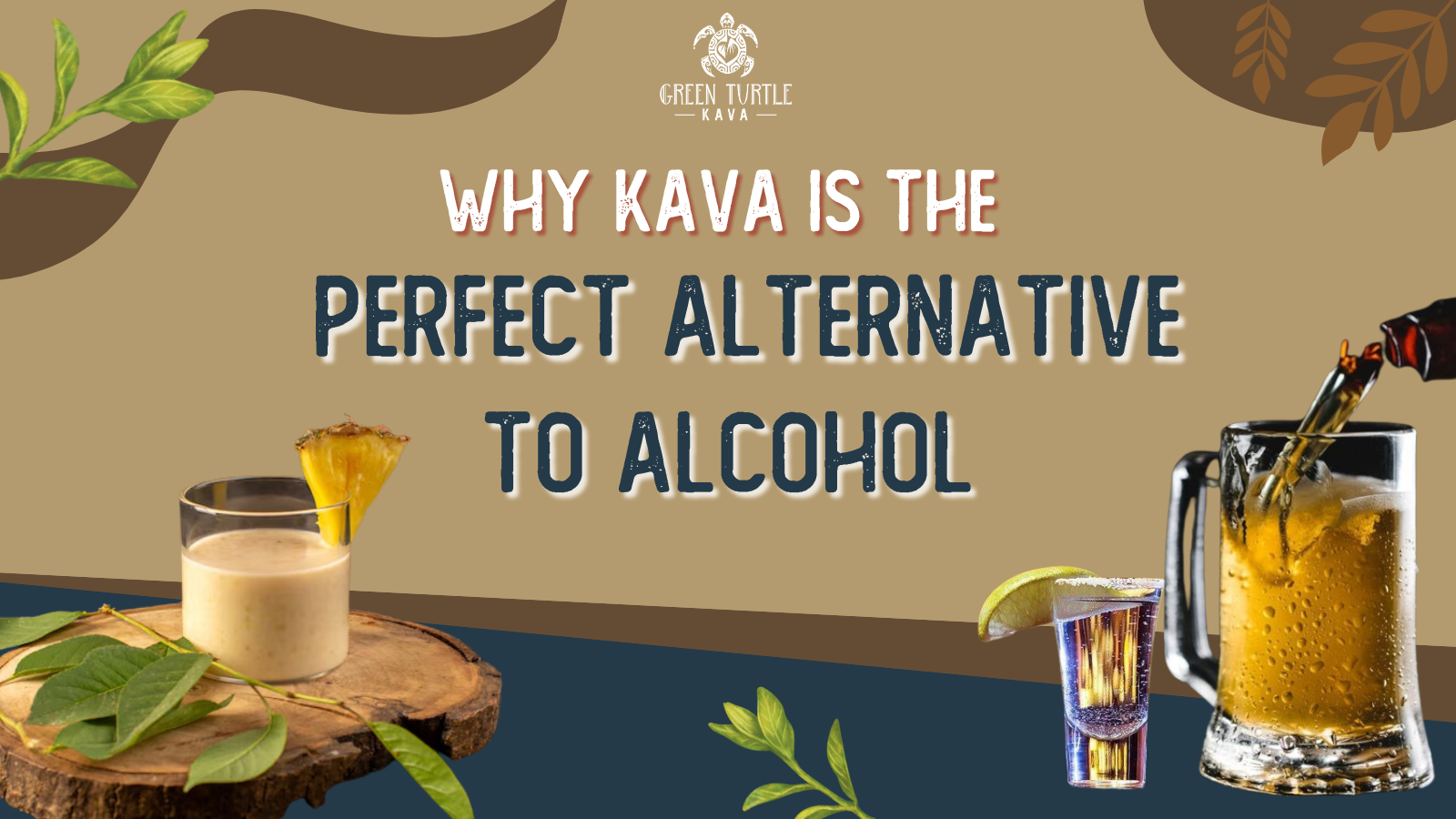 Why Kava is the Perfect Alternative to Alcohol