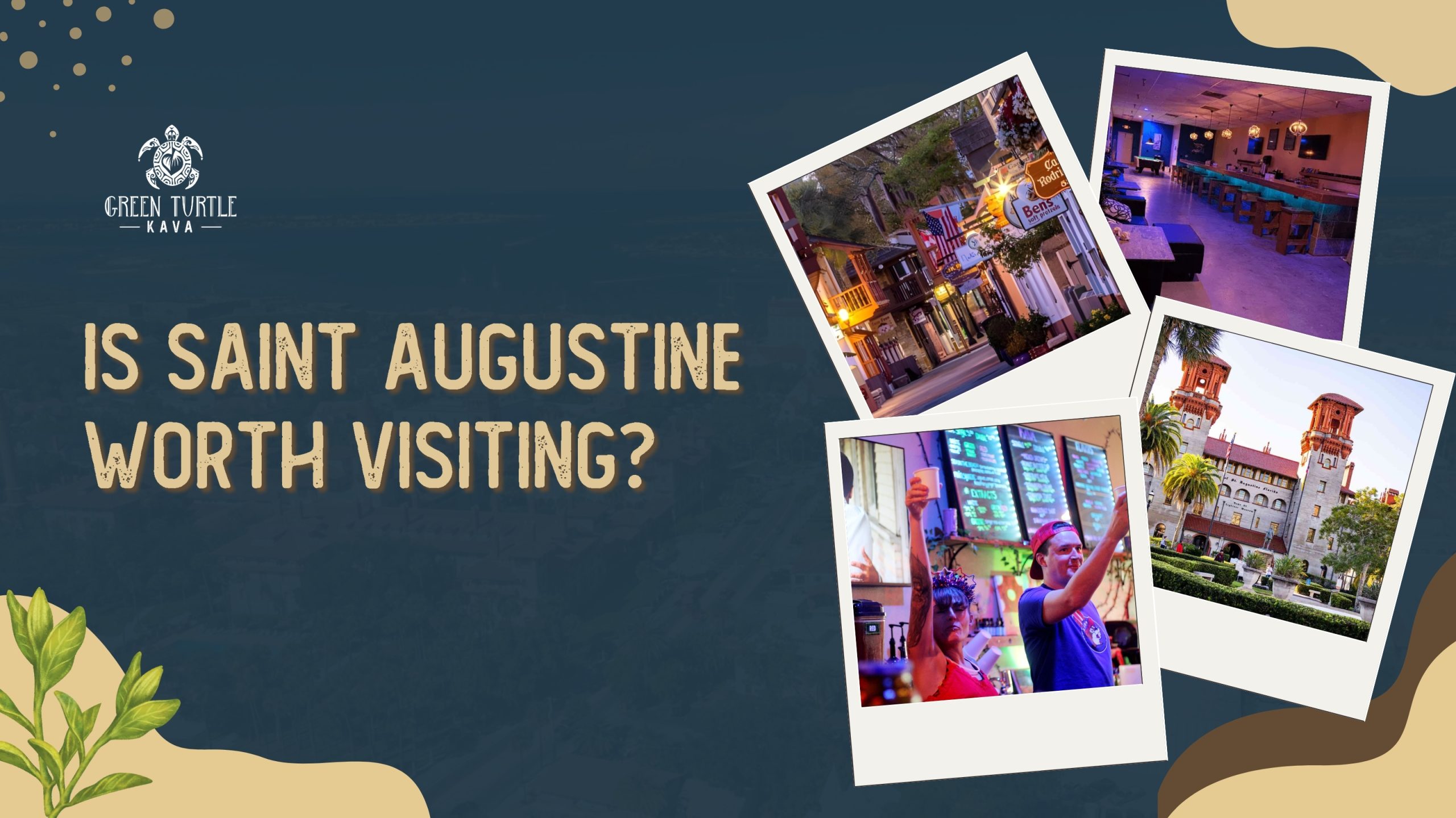 Is Saint Augustine Worth Visiting